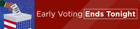 Early Voting Ends Tonight